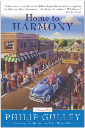 Home to Harmony de Philip Gulley