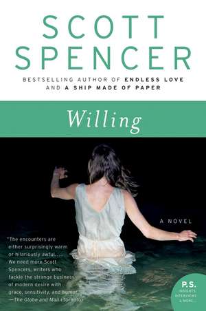 Willing: A Novel de Scott Spencer