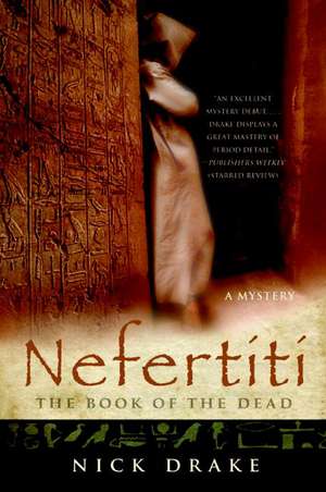 Nefertiti: The Book of the Dead de Nick Drake