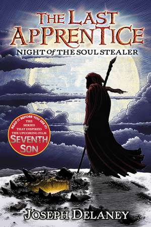 The Last Apprentice: Night of the Soul Stealer (Book 3) de Joseph Delaney