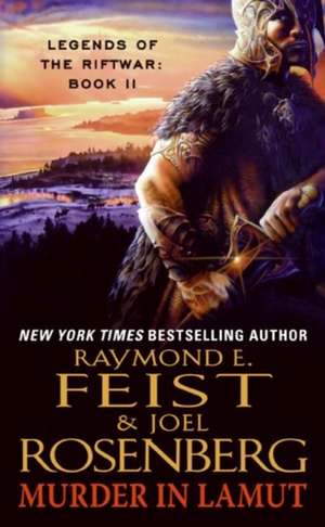 Murder in LaMut: Legends of the Riftwar: Book II de Raymond E. Feist