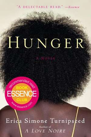 Hunger: A Novel de Erica Simone Turnipseed