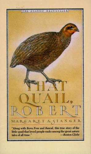 That Quail, Robert de Margaret Stanger