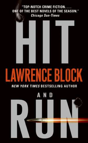 Hit and Run de Lawrence Block