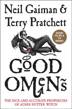 Good Omens: The Nice and Accurate Prophecies of Agnes Nutter, Witch de Neil Gaiman