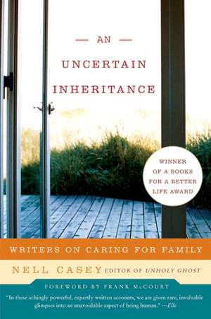 An Uncertain Inheritance de Nell Casey