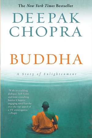 Buddha: A Story of Enlightenment de Deepak Chopra