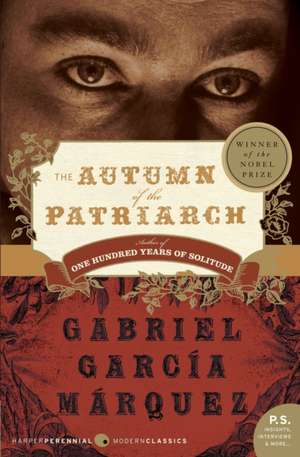 The Autumn of the Patriarch de Gabriel Garcia Marquez