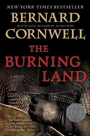 The Burning Land: A Novel de Bernard Cornwell