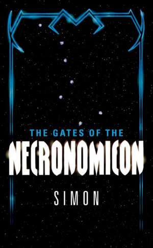 The Gates of the Necronomicon de Simon