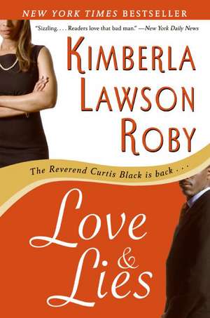 Love and Lies de Kimberla Lawson Roby