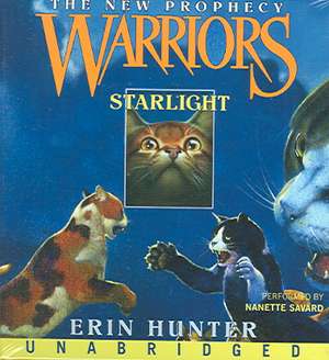 Warriors: The New Prophecy #4: Starlight CD de Erin Hunter