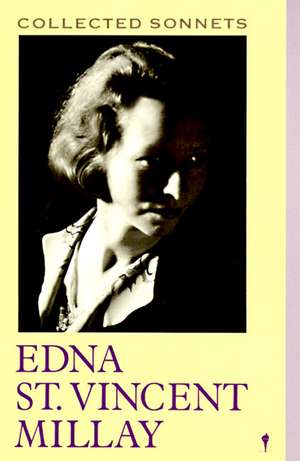 Collected Sonnets de Edna St Vincent Millay