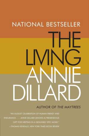 The Living: A Novel de Annie Dillard