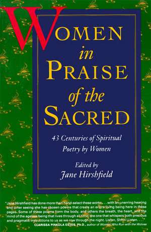 Women in Praise of the Sacred de Jane Hirshfield