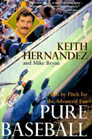 Pure Baseball de Keith Hernandez