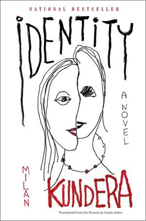 Identity: A Novel de Milan Kundera