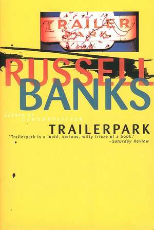 Trailerpark de Russell Banks