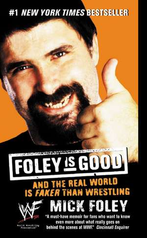 Foley Is Good de Mick Foley