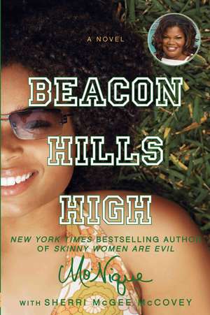 Beacon Hills High: A Novel de Mo'nique