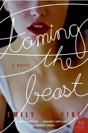 Taming the Beast: A Novel de Emily Maguire