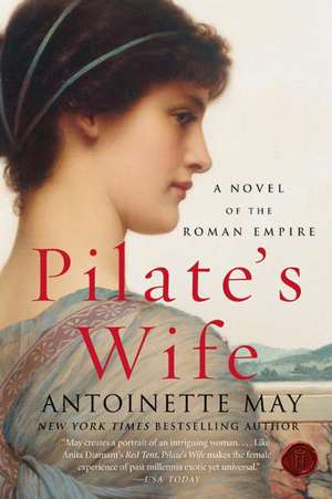 Pilate's Wife: A Novel of the Roman Empire de Antoinette May