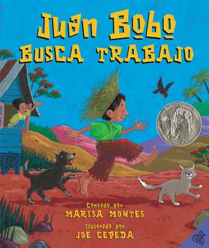 Juan Bobo busca trabajo: Juan Bobo Goes to Work (Spanish edition) de Marisa Montes