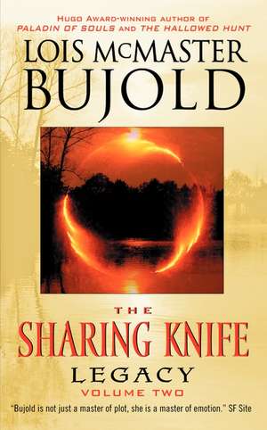 The Sharing Knife Volume Two: Legacy de Lois McMaster Bujold