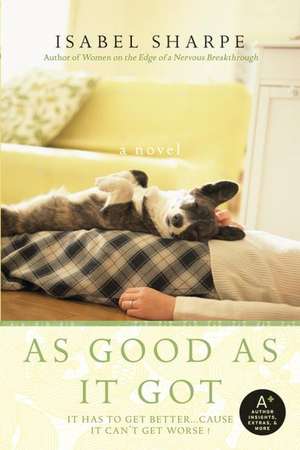 As Good As It Got de Isabel Sharpe