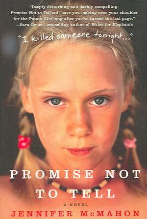 Promise Not to Tell: A Novel de Jennifer McMahon