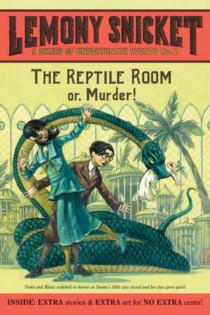 A Series of Unfortunate Events #2: The Reptile Room de Lemony Snicket