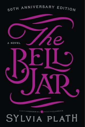 The Bell Jar: A Novel de Sylvia Plath