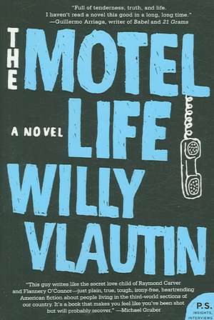 The Motel Life: A Novel de Willy Vlautin