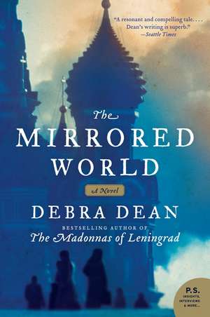 The Mirrored World: A Novel de Debra Dean