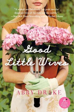 Good Little Wives de Abby Drake