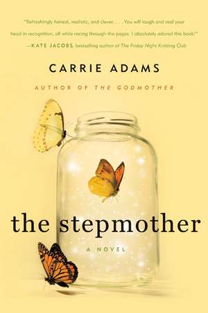 The Stepmother: A Novel de Carrie Adams