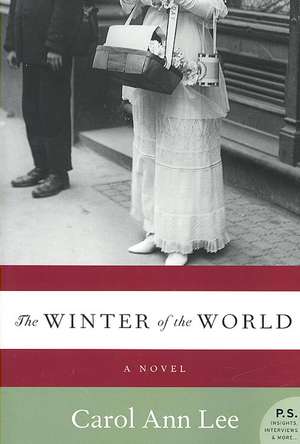 The Winter of the World: A Novel de Carol Ann Lee