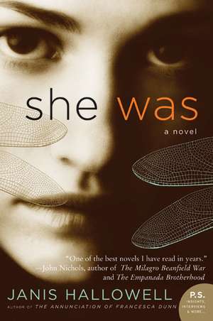 She Was: A Novel de Janis Hallowell