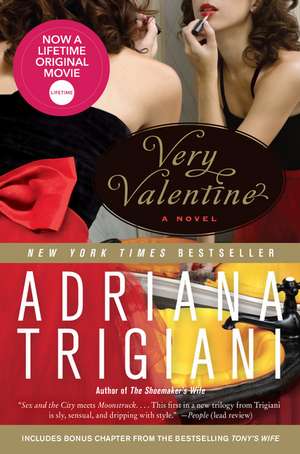 Very Valentine: A Novel de Adriana Trigiani