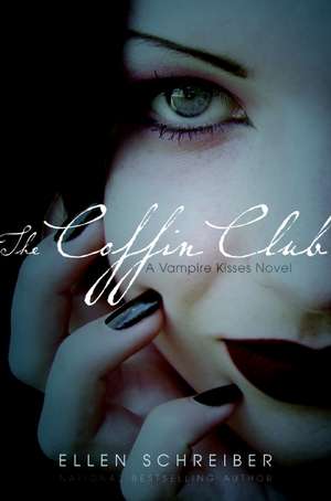 Vampire Kisses 5: The Coffin Club de Ellen Schreiber