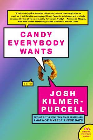 Candy Everybody Wants de Josh Kilmer-Purcell