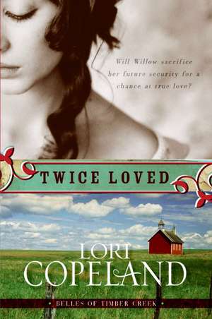 Twice Loved de Lori Copeland