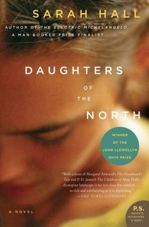 Daughters of the North: A Novel de Sarah Hall