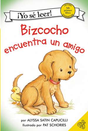 Bizcocho encuentra un amigo: Biscuit Finds a Friend (Spanish edition) de Alyssa Satin Capucilli