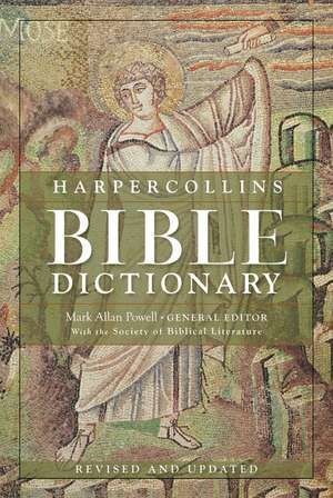 HarperCollins Bible Dictionary - Revised & Updated de Mark Allan Powell