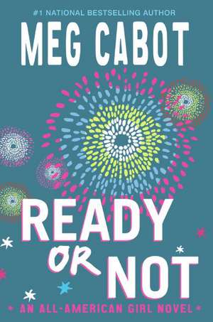 Ready or Not de Meg Cabot