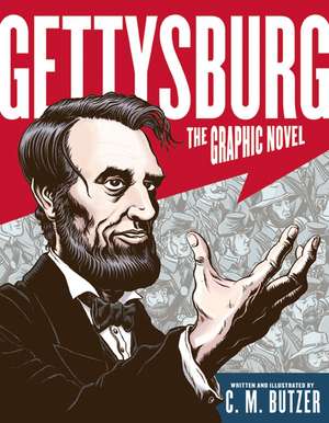 Gettysburg: The Graphic Novel de C. M. Butzer