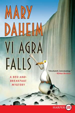 Vi Agra Falls: A Bed-and-Breakfast Mystery de Mary Daheim