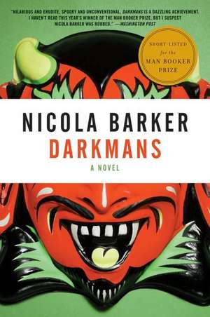 Darkmans de Nicola Barker