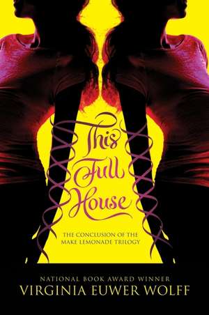 This Full House de Virginia Euwer Wolff